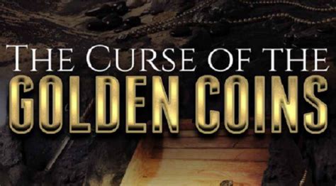 The curse of the gold coins